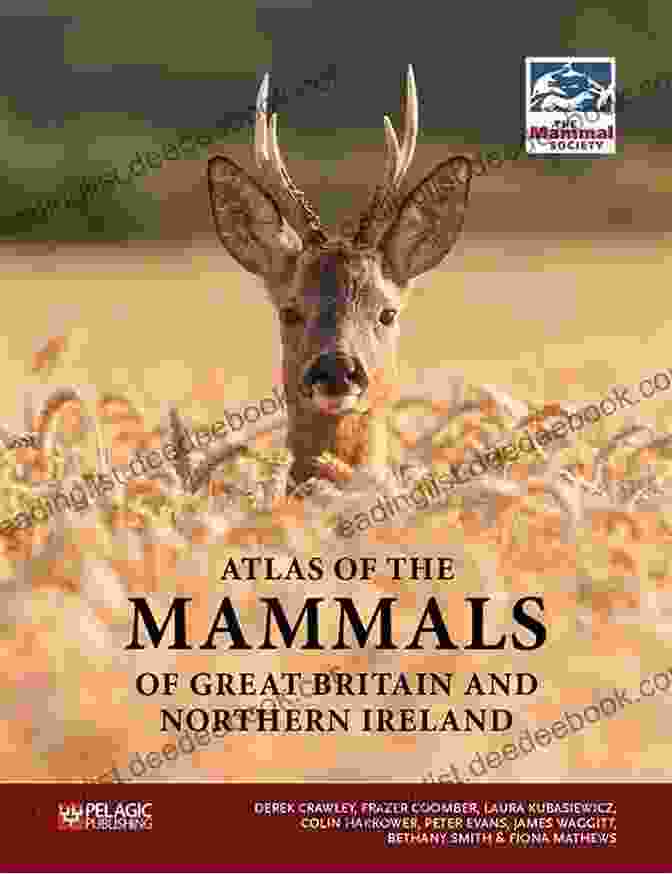 Atlas Of The Mammals Of Great Britain And Northern Ireland Cover Image Atlas Of The Mammals Of Great Britain And Northern Ireland
