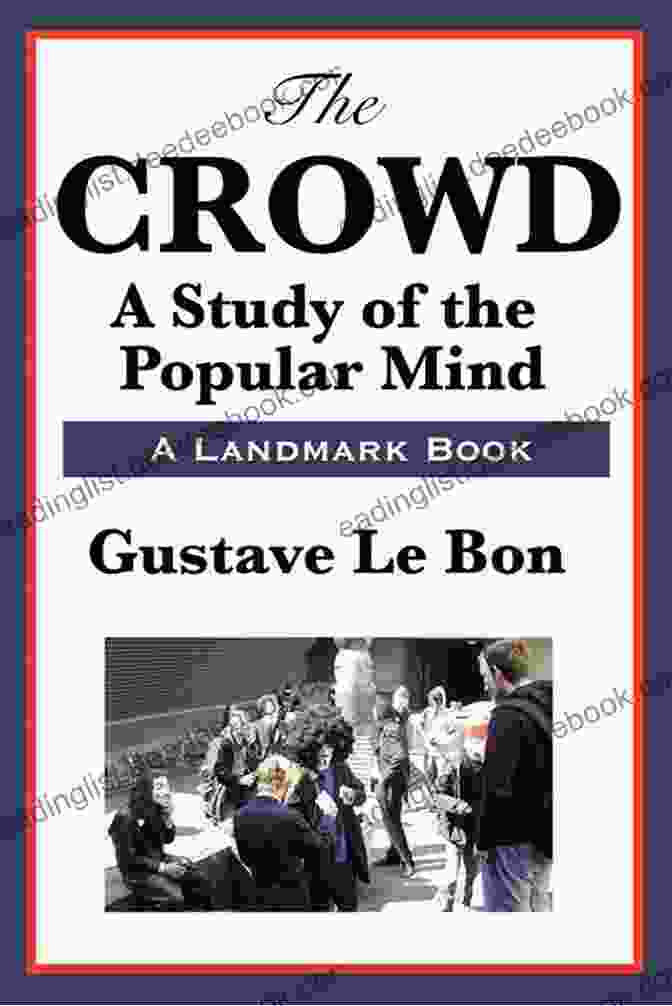 Book Cover Of The Crowd By Gustave Le Bon The Crowd Gustave Le Bon