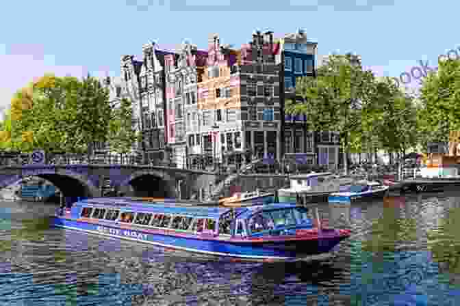 Canal Cruise In Amsterdam Amsterdam 2024: A Travel Guide To The Top 20 Things To Do In Amsterdam Holland: Best Of Amsterdam