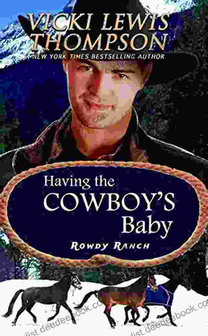 Cowboy Cookout At Cowboy Baby Rowdy Ranch Having The Cowboy S Baby (Rowdy Ranch 1)