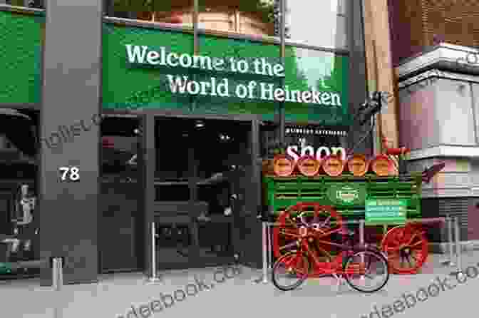 Heineken Experience In Amsterdam Amsterdam 2024: A Travel Guide To The Top 20 Things To Do In Amsterdam Holland: Best Of Amsterdam