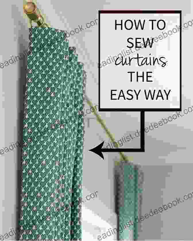 Image Of Curtains Easy Sewing Projects Anyone Can Make: For A Handcrafted Lifestyle