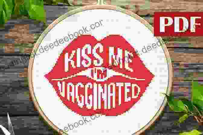 Kiss Me, I'm Vaccinated Cross Stitch Pattern 1 Kiss Me Im Vaccinated Cross Stitch Patterns PDF