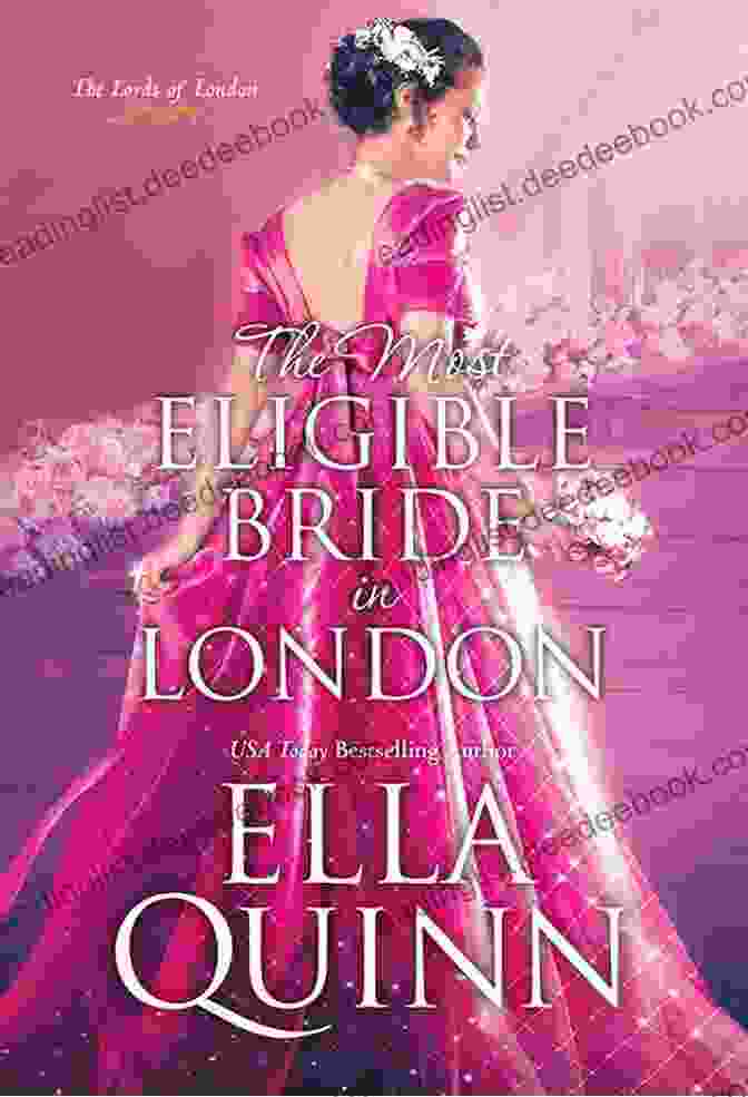 Lady Alexandra, The Most Eligible Bride In London The Most Eligible Bride In London (The Lords Of London 3)
