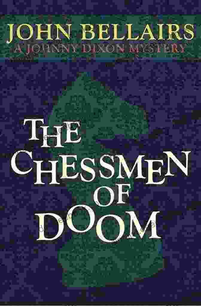 Portrait Of Johnny Dixon, The Author Of 'The Chessmen Of Doom' The Chessmen Of Doom (Johnny Dixon 7)