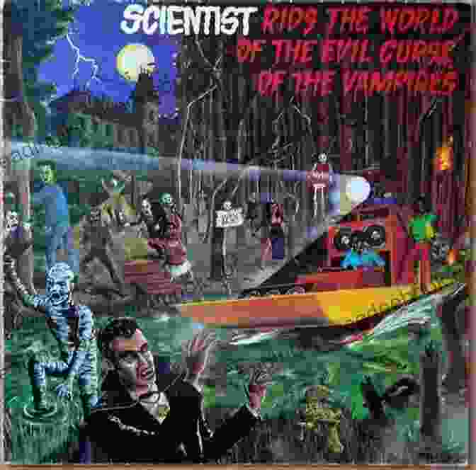 Scientist Rids The World Of The Evil Curse Of The Vampires Album Cover Dub Albums On Vinyl Grant Goddard