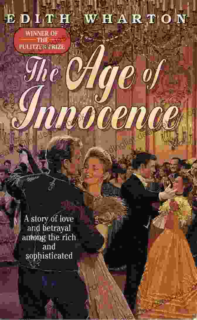 The Age Of Innocence Novel Cover Featuring A Man And Woman Standing In A Ballroom Edith Wharton: 14 Great Novels Edith Wharton
