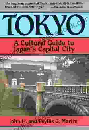Tokyo A Cultural Guide: A Cultural Guide To Japan S Capital City (Cultural Guide Series)