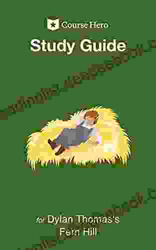Study Guide For Dylan Thomas S Fern Hill