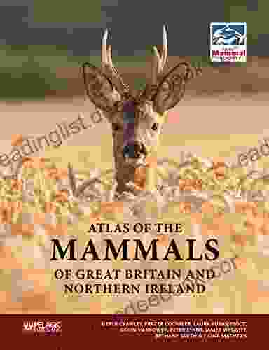 Atlas Of The Mammals Of Great Britain And Northern Ireland
