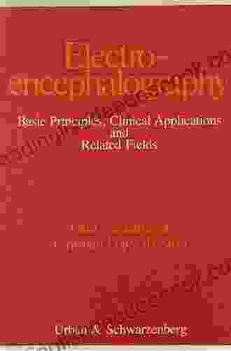 Niedermeyer S Electroencephalography: Basic Principles Clinical Applications And Related Fields