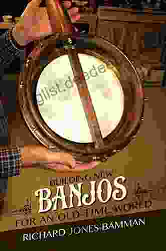 Building New Banjos For An Old Time World (Folklore Studies In Multicultural World)