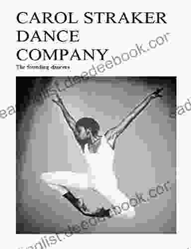 Carol Straker Dance Company The Founding Dancers