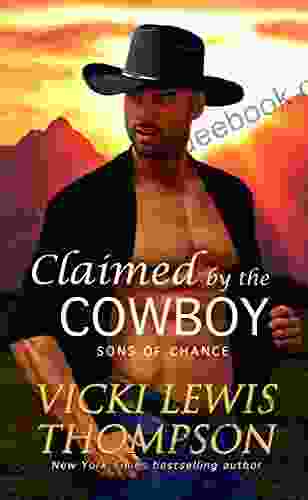 Claimed By The Cowboy (Sons Of Chance 3)