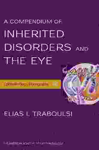 A Compendium Of Inherited Disorders And The Eye (American Academy Of Ophthalmology Monograph 18)