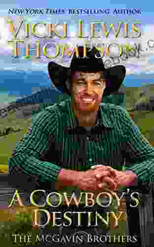 A Cowboy S Destiny (The McGavin Brothers 15)