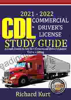 2024 CDL Commercial Driver S License Study Guide : A Crash Course To Ace Your Commercial Driver S License Test At A Sitting