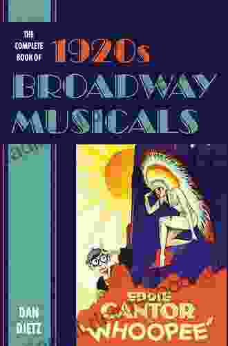 The Complete Of 1920s Broadway Musicals