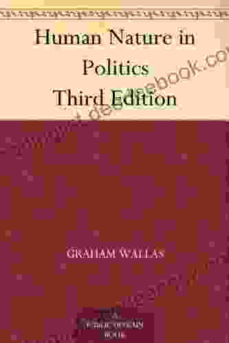 Human Nature In Politics Third Edition