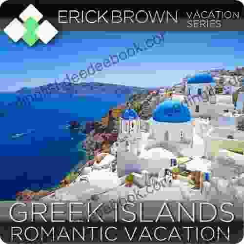 Romantic Greek Islands Vacation (Guided Meditation Vacation Series)