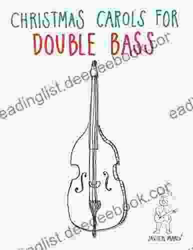 Christmas Carols For Double Bass: Easy Songs In First Position