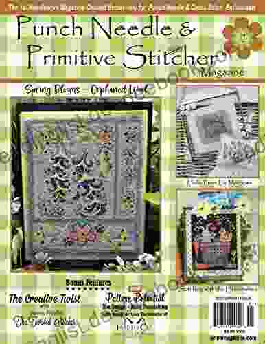 Punch Needle Primitive Stitcher Magazine +24 Projects Spring 2024