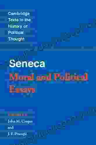 Seneca: Moral And Political Essays (Cambridge Texts In The History Of Political Thought)