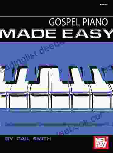 Gospel Piano Made Easy Grant Goddard