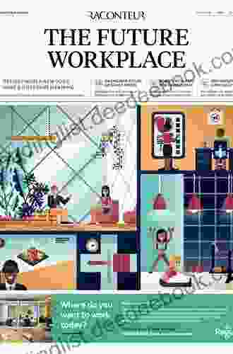 The Future Of The Workplace: Insights And Advice From 31 Pioneering Business And Thought Leaders