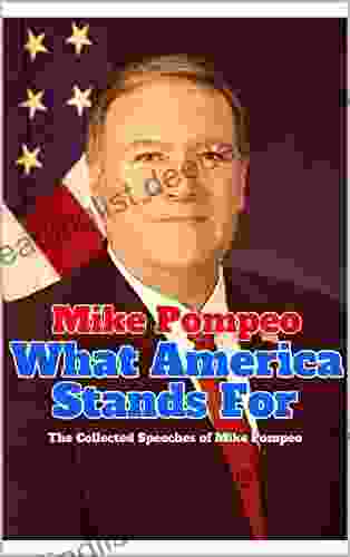 Mike Pompeo What America Stands For