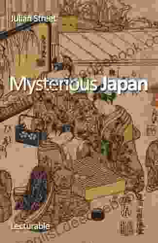 Mysterious Japan Julian Street