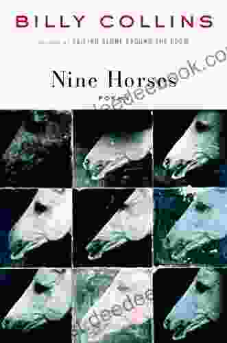 Nine Horses: Poems Billy Collins
