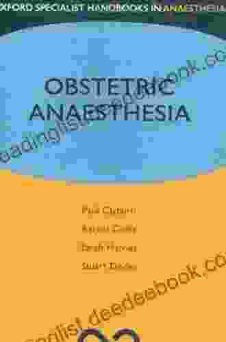 Obstetric Anaesthesia (Oxford Specialist Handbooks In Anaesthesia)