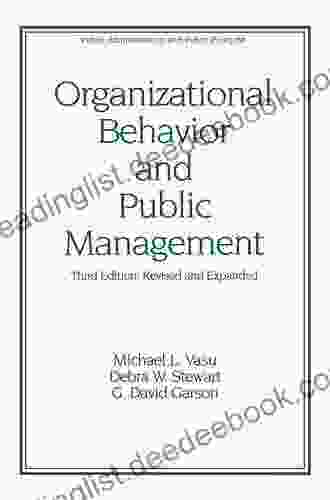 Organizational Behavior And Public Management Revised And Expanded (Public Administration And Public Policy 68)