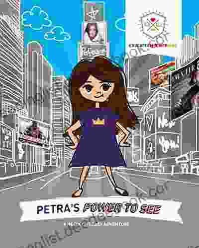 Petra S Power To See: A Media Literacy Adventure