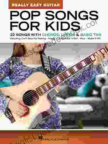 Pop Songs For Kids Really Easy Guitar Series: 22 Songs With Chords Lyrics Basic Tab