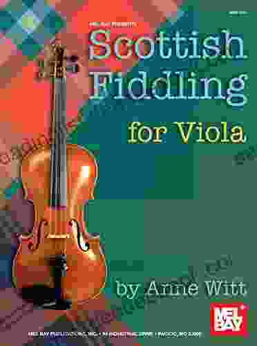 Scottish Fiddling For Viola Eric A Galm