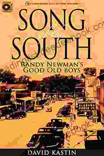 Song Of The South: Randy Newman S Good Old Boys (Lp Companion Collection 1)