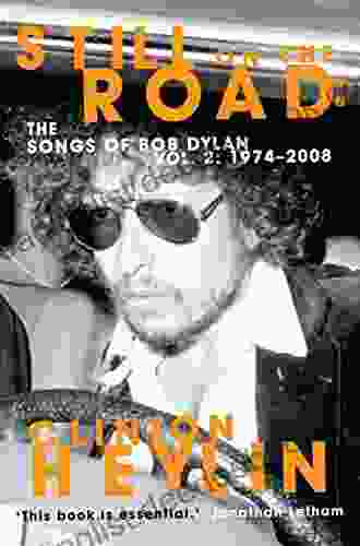 Still On The Road: The Songs Of Bob Dylan Vol 2 1974 2008
