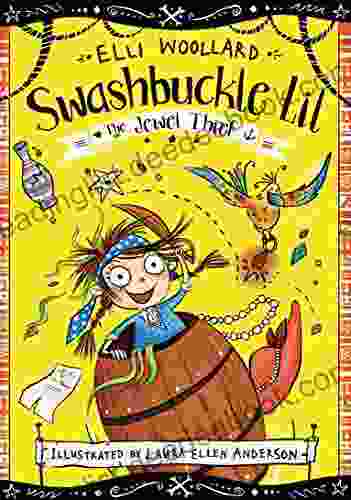 Swashbuckle Lil And The Jewel Thief (Swashbuckle Lil: The Secret Pirate 2)
