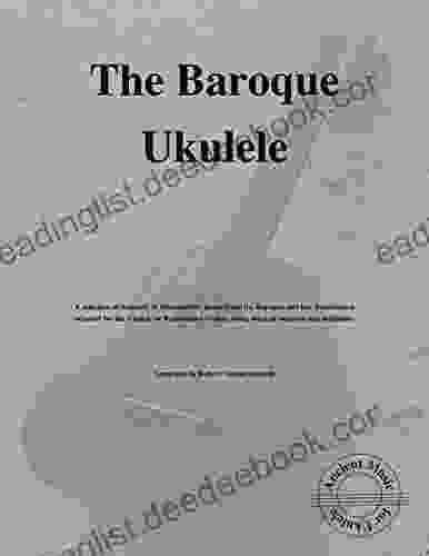 The Baroque Ukulele: Ancient Music For Ukulele #4