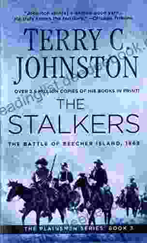 The Stalkers: The Battle Of Beecher Island 1868 (The Plainsmen 3)