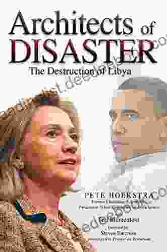 Architects Of Disaster: The Destruction Of Libya (The Calamo Press)
