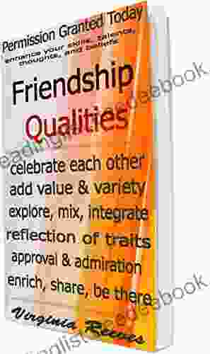 Friendship Qualities (Permission Granted Today)