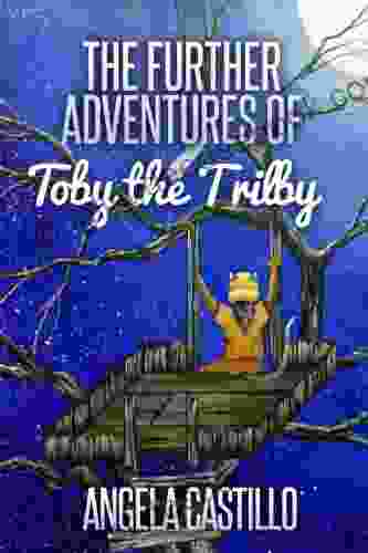 The Further Adventures Of Toby The Trilby (The Toby The Trilby 2)