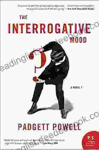 The Interrogative Mood: A Novel?