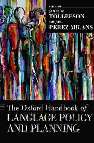 The Oxford Handbook Of Language Policy And Planning (Oxford Handbooks)
