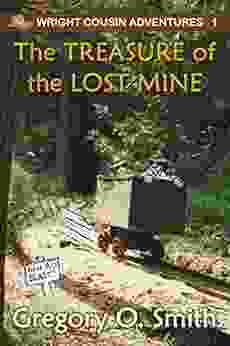 The Treasure Of The Lost Mine (Wright Cousin Adventures 1)