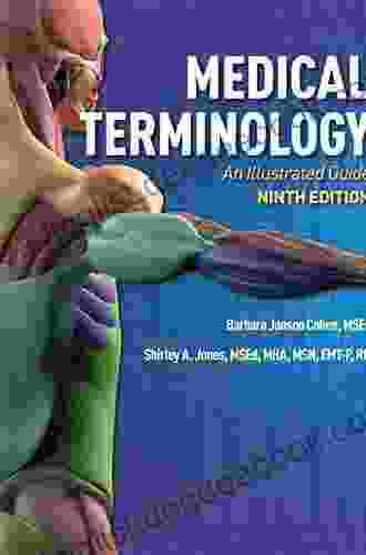 Illustrated Guide To Medical Terminology
