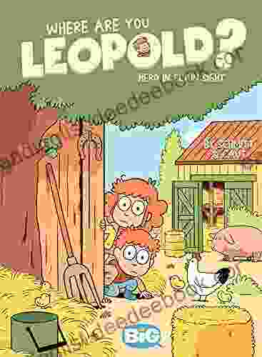 Where Are You Leopold? Vol 2: Hero In Plain Sight